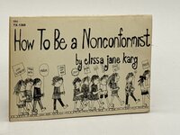 HOW TO BE A NONCONFORMIST by Karg, Elissa Jane (1951-2008)