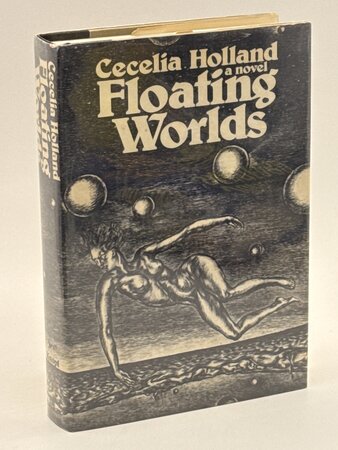 FLOATING WORLDS. by Holland, Cecelia.