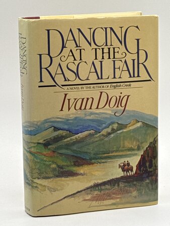 DANCING AT THE RASCAL FAIR. by Doig, Ivan.